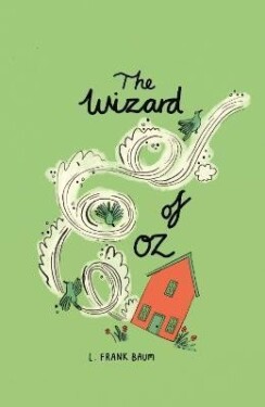 The Wizard of Oz (Collector´s Edition) - Lyman Frank Baum