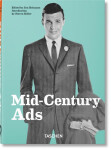 Mid-Century Ads. 40th Anniversary Edition - Steven Heller