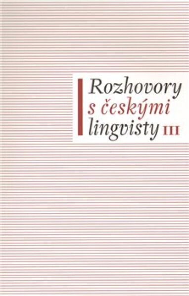 Rozhovory českými lingvisty III Jan Chromý