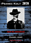 Psanec Kolt 2070 - Daniel Janů