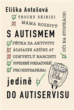 S autismem jedině do autiservisu - Eliška Antošová