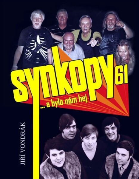 Synkopy 61 … a bylo nám hej - Jiří Vondrák