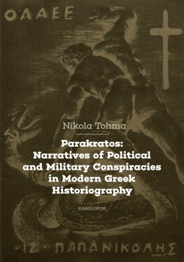 Parakratos: Narratives of Political and Military Conspiracies in Modern Greek Historiography - Nikola Tohma