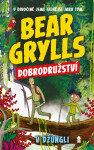 Bear Grylls Dobrodružství džungli