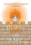 Strašidýlko Stráša hasí průšvihy - Alena Mornštajnová