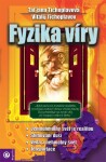 Fyzika víry - Vitalij Tichoplavov