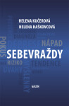 Sebevraždy - Helena Haškovcová, Helena Kučerová