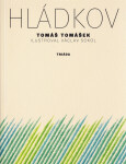 Hládkov - Tomáš Tomášek