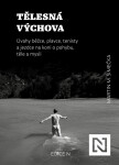 Tělesná výchova - Martin M. Šimečka