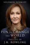 Pen to Change the World - Schmidt Solomon
