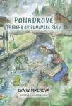 Pohádkové příběhy od šumavské řeky - Eva Wimmerová