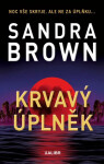 Krvavý úplněk - Sandra Brown