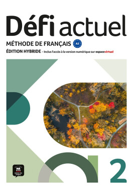 Défi actuel 2 (A2) – Édition hybride Livre de l´éleve + Espacevirtuel (12 mois)