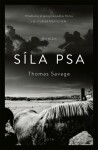 Síla psa - Thomas Savage