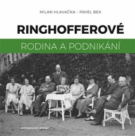 Ringhofferové - Milan Hlavačka, Pavel Bek