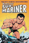 Mighty Marvel Masterworks: Namor, The Sub-mariner 1 - Stan Lee