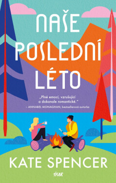 Naše poslední léto - Kate Spencer