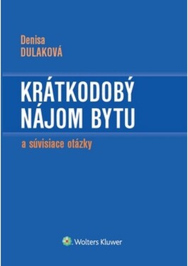 Krátkodobý nájom bytu
