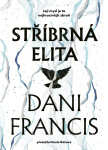 Stříbrná elita (limitovaná edice) - Dani Francis