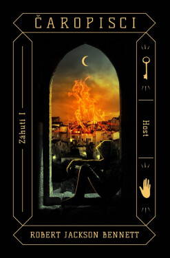 Čaropisci, 1. vydání - Robert Jackson Bennett