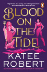 Blood on the Tide, 1. vydání - Katee Robert