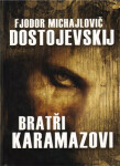 Bratři Karamazovi - Fjodor Michajlovič Dostojevskij