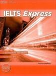 Ielts Express Second Edition Intermediate Workbook + Workbook Audio CD - Howells, Richard; Lisboa, Martin (London Metropolitan University); Unwin, Mark