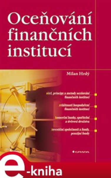 Oceňování finančních institucí. Praktické postupy a příklady - Milan Hrdý e-kniha