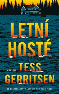 Letní hosté - Tess Gerritsen