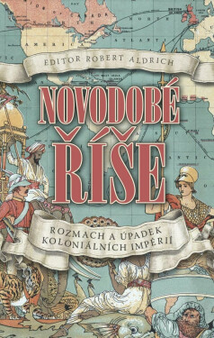 Novodobé říše (poškozené) - Robert Aldrich
