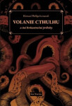 Volanie Cthulhu iné hrôzostrašné príbehy