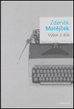 Výbor z díla - Zdeněk Matějček