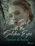 The Girl with the Golden Eyes - Honoré De Balzac