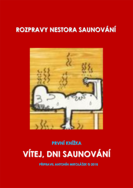 Vítej, dni saunování - Antonín Mikolášek - e-kniha