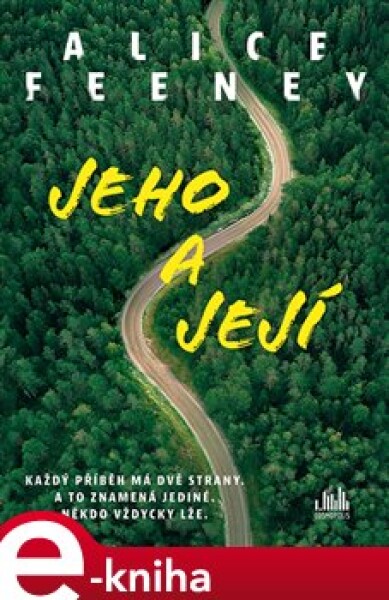 Jeho a její - Alice Feeneyová e-kniha