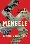 Mengele: Odhalení Anděla smrti