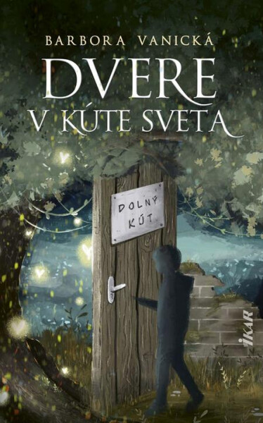 Dvere v kúte sveta - Barbora Vanická