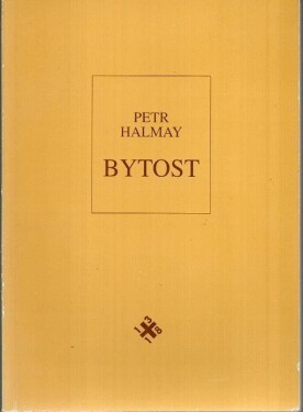 Bytost - Petr Halmay