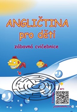 Angličtina pro děti - zábavná cvičebnice, 2. vydání - Štěpánka Pařízková