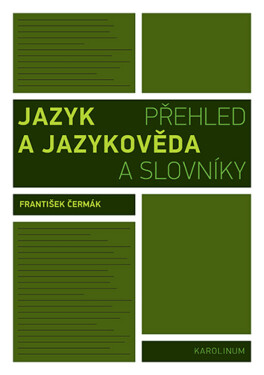 Jazyk a jazykověda - František Čermák