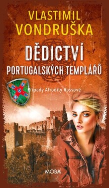Dědictví portugalských templářů - Vlastimil Vondruška