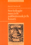 Sociologie nových náboženských hnutí David Václavík