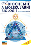 Úvod do biochemie molekulární biologie