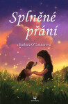 Splněné přání - Barbara O´Connorová