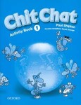 Chit Chat 1 Activity Book - Paul Shipton