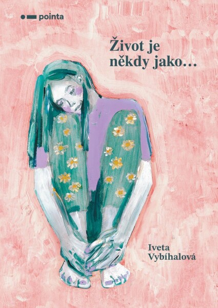 Život je někdy jako ... (e-kniha) - Iveta Vybíhalová