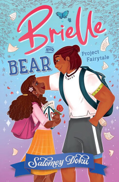 Brielle and Bear: Project Fairytale