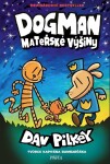 Dogman: Mateřské výšiny - Dav Pilkey