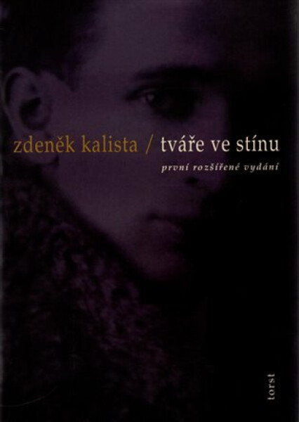 Tváře ve stínu Zdeněk Kalista