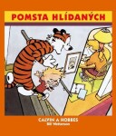 Calvin Hobbes Pomsta hlídaných Bill Watterson